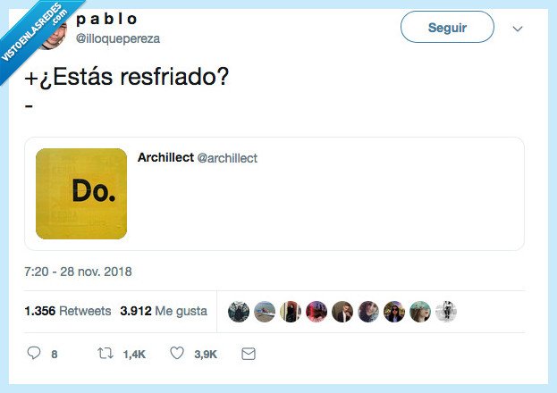 resfriar,poco,solo,mucho en verdad