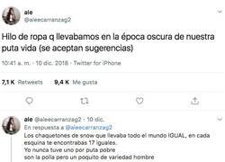 Enlace a Todas las modas de tu adolescencia que ahora quemarías con un mechero, por @aleecarranzag2
