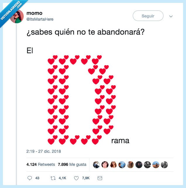 siempre conmigo,vaya donde vaya,el drama