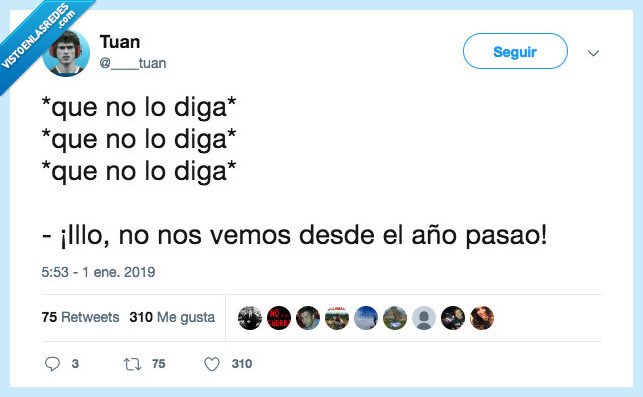 decir esto,enero,todavia lo dicen