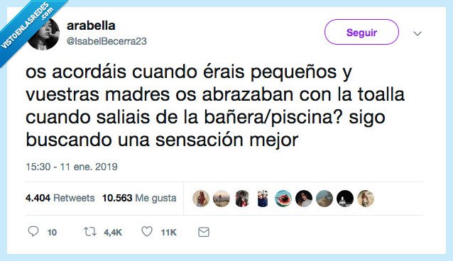 me acaba de dar mucha nostalgia esto,sensaci&oacute;n,toalla,madre