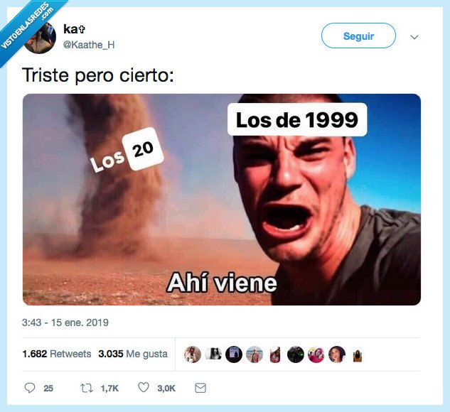 llegar,20 a&ntilde;os,1999 a&ntilde;os