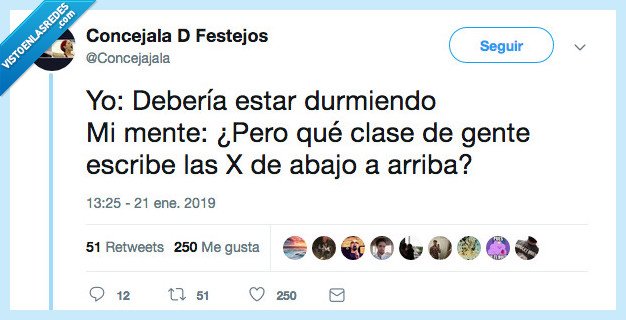 sue&ntilde;o,me ha quitado el sue&ntilde;o,madre mia las x