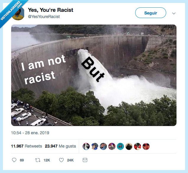 racismo,poquito,se le ha caido así una chispitina