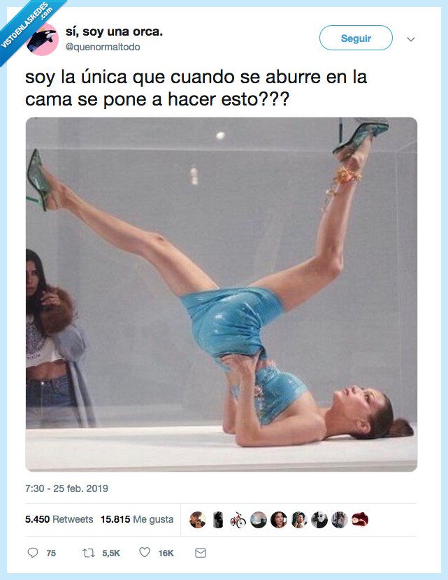 hacer,paralítica,¿como te tumbas así?