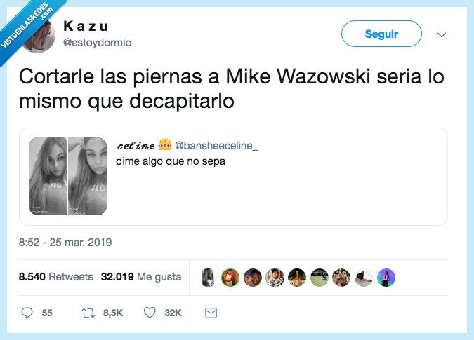 cortar,piernas,mike a wazowsky