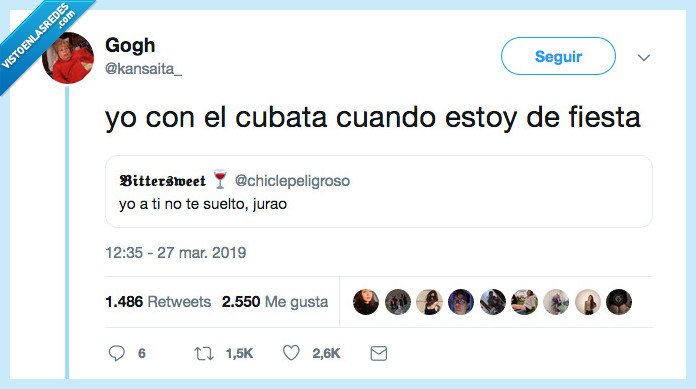cubata,clavo,soltar,ni de coña