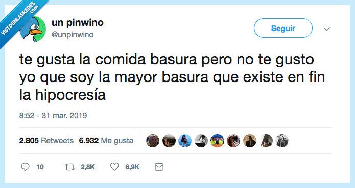 hipocresia,comida basura,gustar,basura