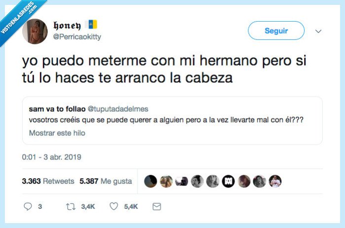 hermano,tocar,cabeza,te reviento