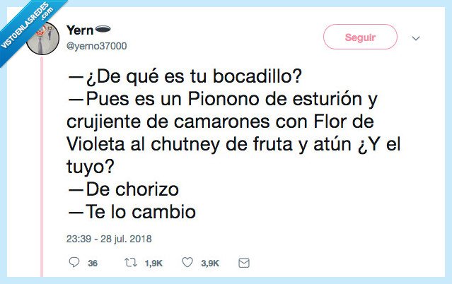 bocata,chorizo,esturión,atún,fruta,cambio