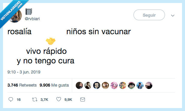 antivacunas,rosalía,vivir,rápido cura