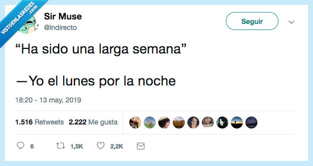 acabar,ya,semana,larga semana,lunes,noche