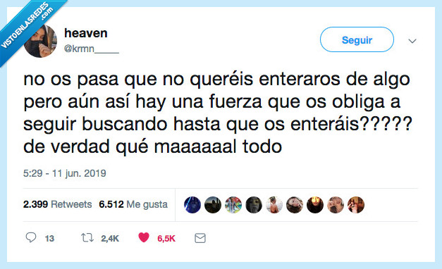 enterar,mal,fuerza,saber