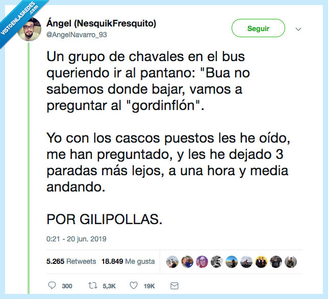 cascar,pantano,gordinflon