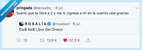 dinero,dar,a mí,subir,cielo