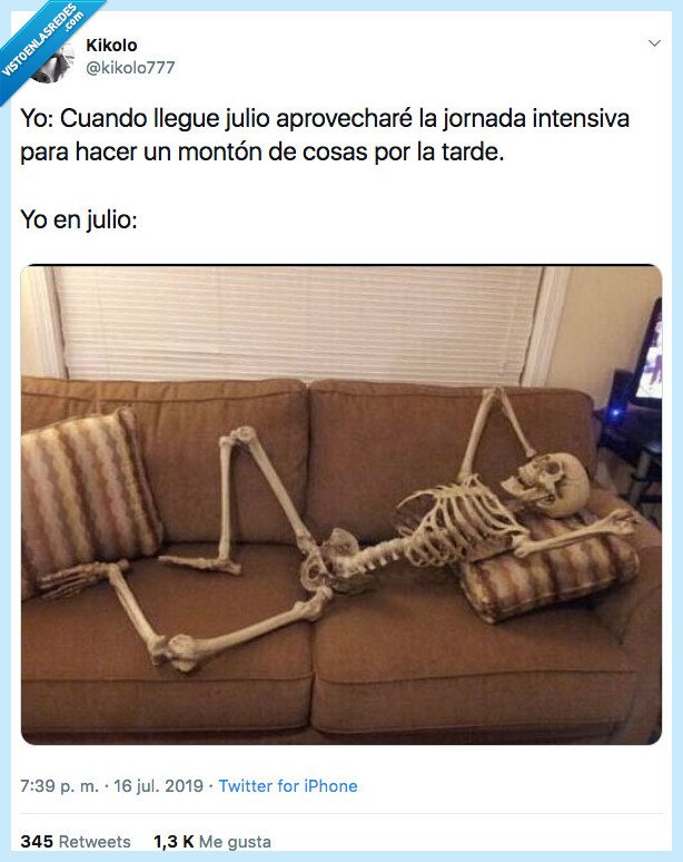 mentira,julio,aprovecharé,jornada intensiva,trabajar