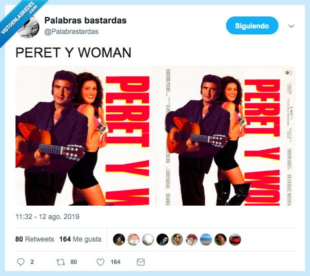 peret,chistaco,pretty woman,peret y woman