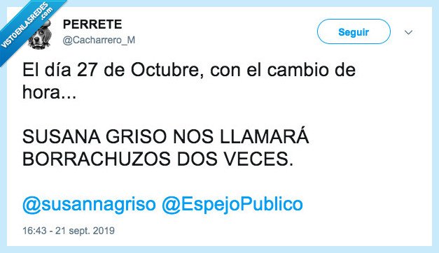 susana grisó,borrachuzos,cambio de hora