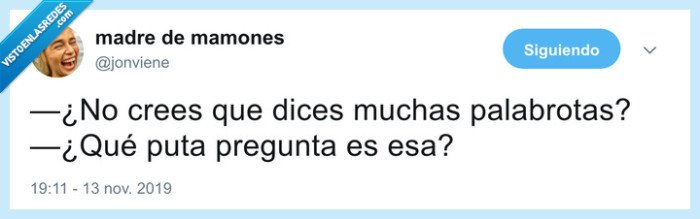 palabrotas,malhablado,preguntas