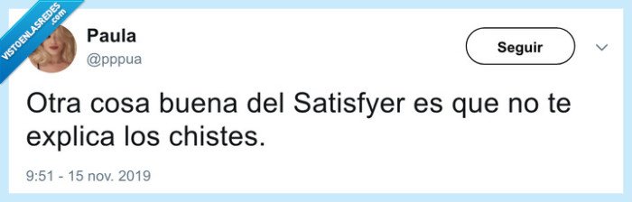 satisfier,chistes