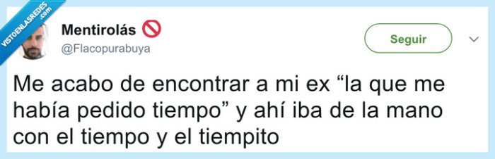 tiempo,tiempito,exnovia