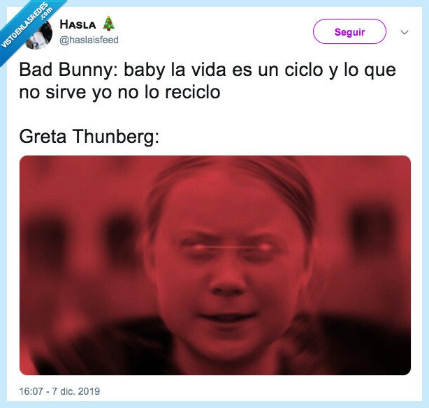 plastico,bad bunny,greta thunberg