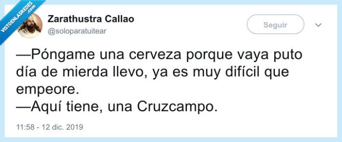 cruzcampo,mal día