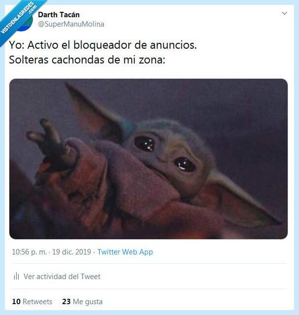 solteras,bloqueador,anuncios,baby yoda