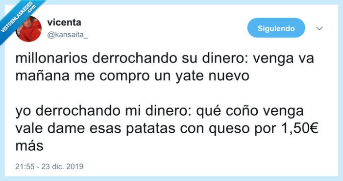 derrochar,dinero,patatas,queso