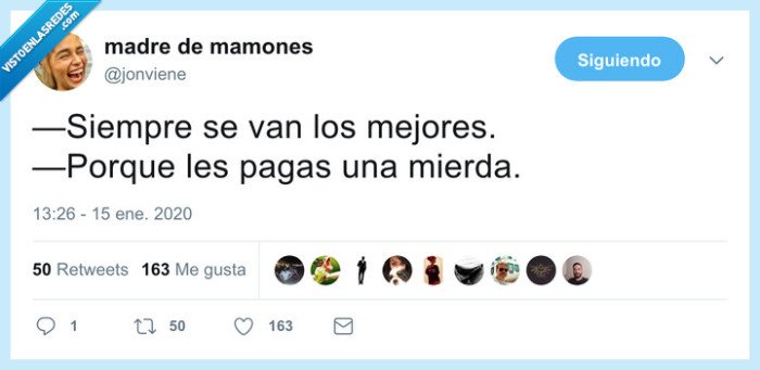 se van,los mejores,por algo,pagar