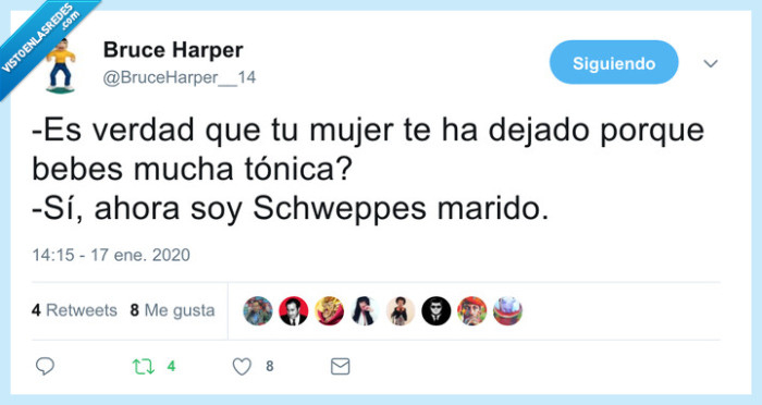tónica,schweppes,ex-marido