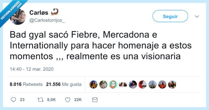 bad gyal,fiebre,mercadona,internationally,canciones,coronavirus