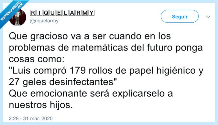 Coronavirus,matemáticas,riquelarmy,papel higiénico