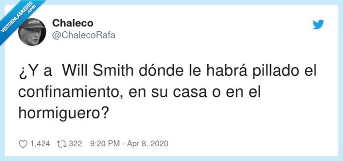 confinamiento,hormiguero,pillado,dónde,habrá,will smith