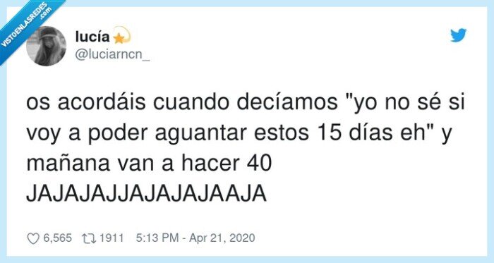 jajajajjajajajaaja,cuarentena,aguantar,mañana