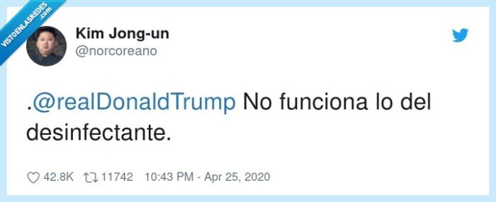 @realdonaldtrump,desinfectante,funcionar,kim jong un,donald trump