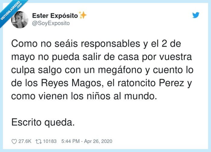 responsables,ratoncito,megáfono,cuarentena,reyes magos,chivatazo