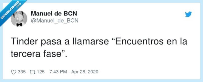 encuentros en la tercera fase”,tinder,fases,cuarentena