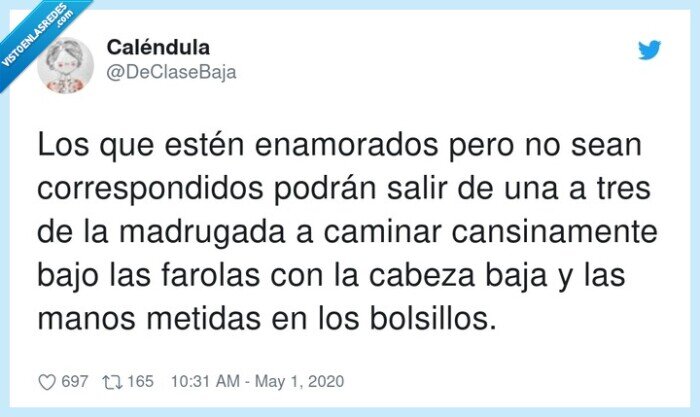 correspondidos,enamorados,bolsillos,madrugada,cuarentena