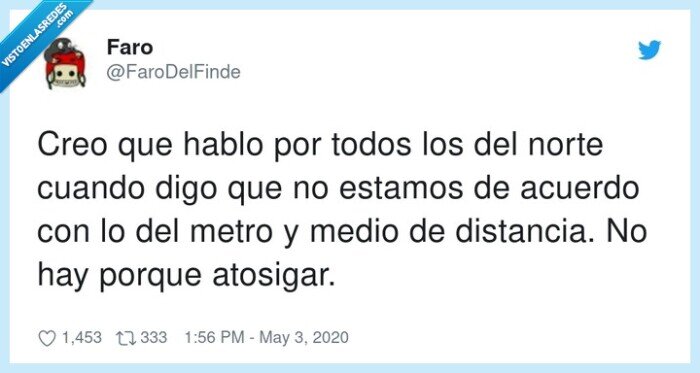 distancia,atosigar,estamos de acuerdo,norte,cuarentena