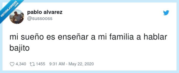 enseñar,familia,sueño,hablar,bajito