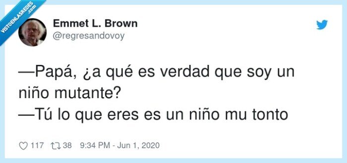 mutante,papá,verdad,niño,tonto