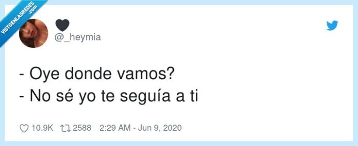 seguir,donde vamos,no sé