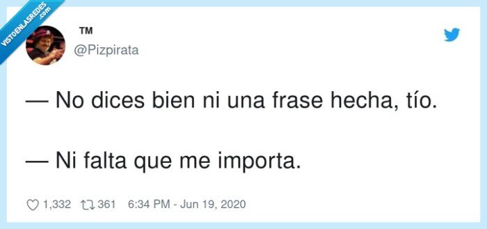 importar,frase hecha,bien