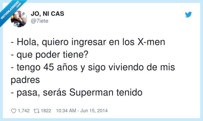 ingresar,superman,vivir,gorrón