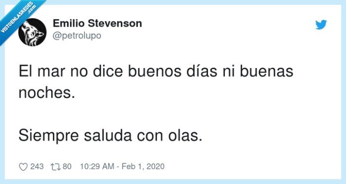 siempre,buenos días,buenas noches,saludar,ola,mar