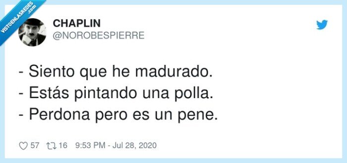 madurado,pintando,perdona,siento,estás