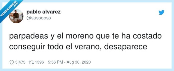 desaparece,parpadeas,conseguir,costado,verano,moreno