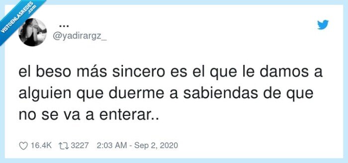 beso,sincero,dormir,sabiendas