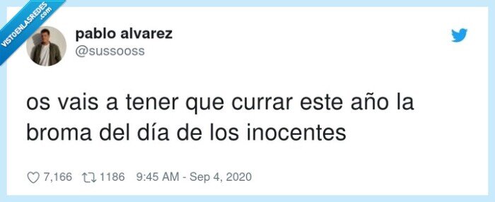 inocentes,currar,tener,broma